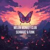 Melon Monkey Club - Mariposa (Schwarz & Funk Mix)