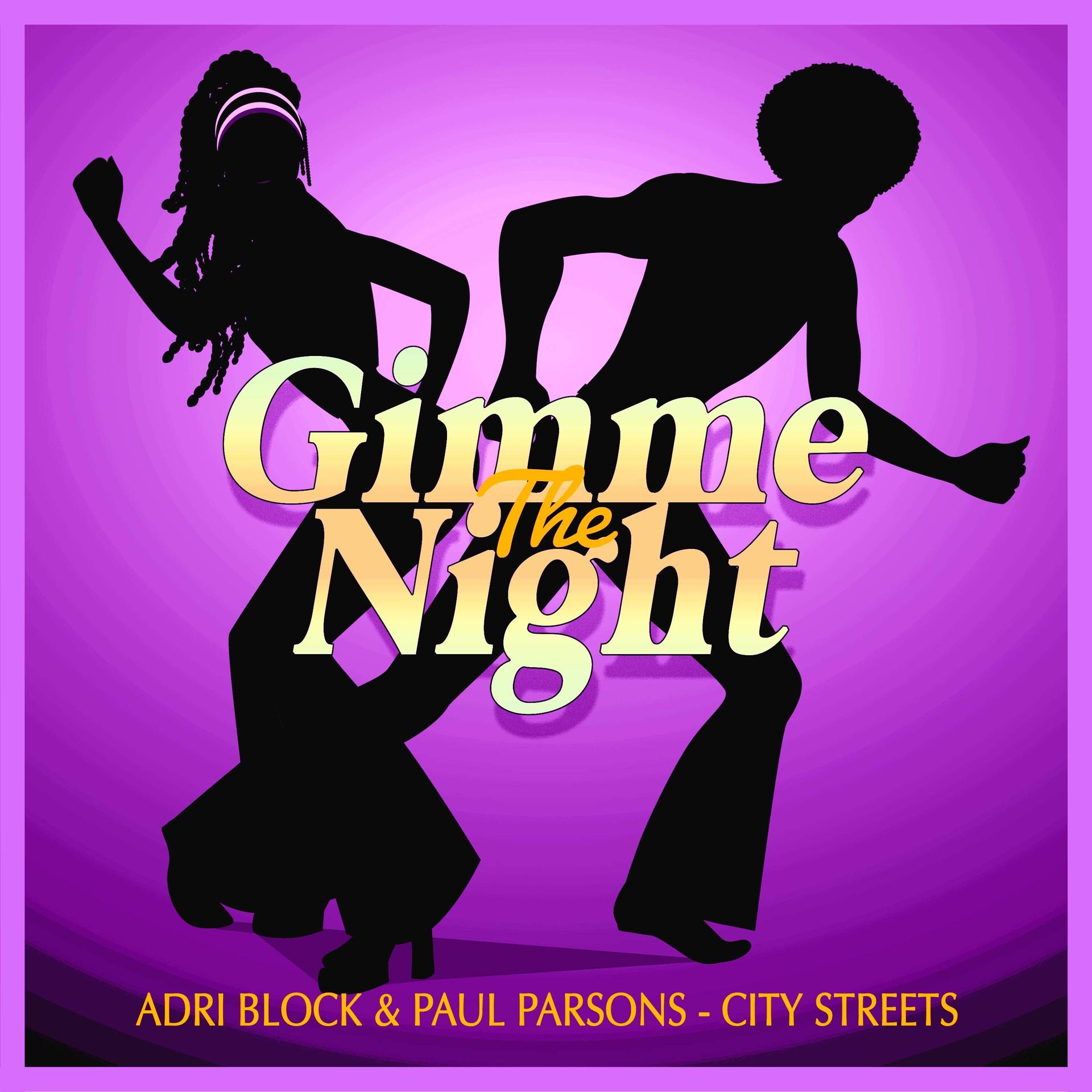 Adri Block、Paul Parsons - City Streets (Nu Disco Club Mix)