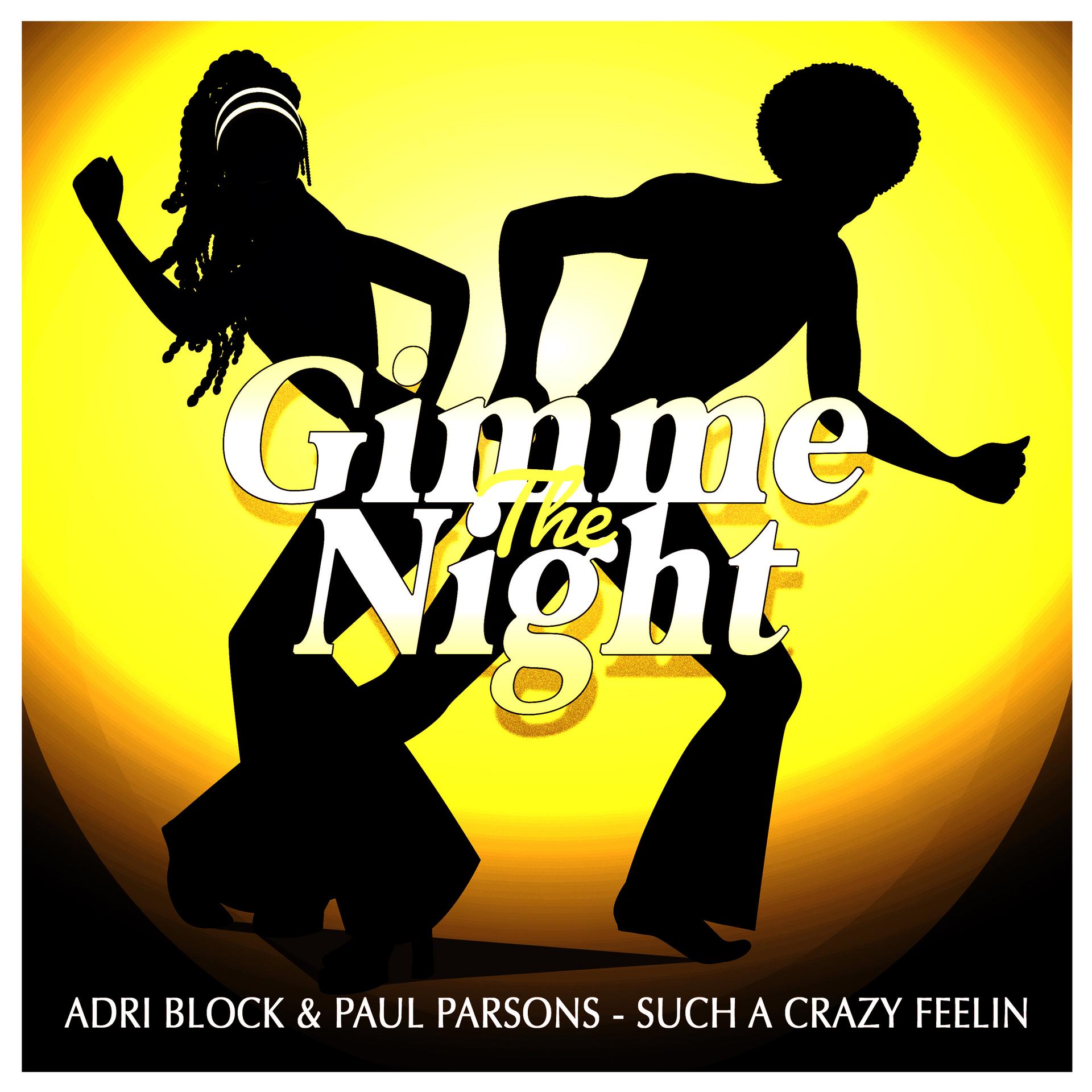 Paul Parsons、Adri Block - Such a Crazy Feelin (Clubmix)