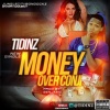 Tidinz《Money over conji (Explicit)》[MP3/LRC]