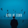Kiiiu_ - Burn Me Down (Low Speed)