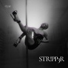Clau、Dmax - STR!PP3R