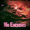Brill - No Excuses (Explicit)