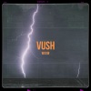 Vush - Woow
