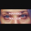 França《Mambo Killer (Explicit)》[MP3/LRC]