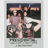 Tumi Tladi、Nadia Nakai、Mustbedubz - Presidential (feat. Nadia Nakai and Mustbedubz|Explicit)