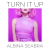 Albina Seabra、Portugisn't - Turn It Up