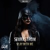 Starkstrom - Play With Me