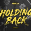 molella - Holding Back (Da Brozz Remix)