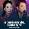 Trọng Phúc、Kim Luân - LK Có Những Niềm Riêng, Hồng Ngự Em Yêu