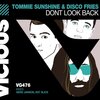 Disco Fries、Tommie Sunshine - Don't Look Back (Gerd Janson Extended Remix)