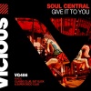 Soul Central - Give It To You (Classic Club Mix)