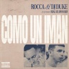 Rocca、DJ Duke、Rial Guawanko - Como un imán (Explicit)