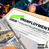 J1hunnit、Ysr Gramz、Prince Jefe、The Godfather、GlockBoyz TeeJaee、BabyTron - Unemployment (Explicit)