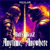 Bully Beatz《Anytime, Anywhere》[MP3/LRC]