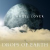 Angel Lover《Drops of Earth》[MP3/LRC]