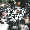 Rowdy Rebel、OnPointLikeOP - FED TIME