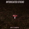 OGX、Shaun VI - Intoxicated Sticks (Explicit)