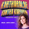 Jonita Gandhi《Kartharalae》[MP3/LRC]