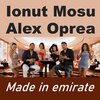 Ionut Mosu、Alex Oprea - Made in Emirate