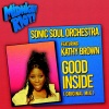Sonic Soul Orchestra、Kathy Brown - Good Inside