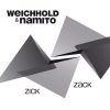 Rainer Weichhold、Namito《Zick (Original Mix)》[MP3/LRC]