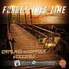 Catalano、Coppola、Cicco DJ - Forget This Time