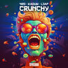 4i20、Kadum、L3AF - Crunchy