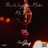 Cmr Jay - The Way You Make Me Feel (Explicit)