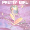 BRoll282、CGSyc - Pretty Girl(Prod.Gr33nart)