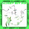 Haiyti、hinoon、Lazer Lucy - Leicht Mit Dir (Remix)