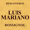 Luis Mariano - Rossignol (Remastered)