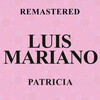 Luis Mariano - Patricia (Remastered)