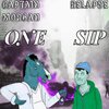 TheRelapse、Captain Morgan - 1NE S1P (feat. Captain Morgan)(Explicit)