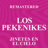 los pekenikes - Jinetes en el cielo (Remastered)
