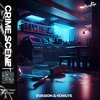 KOWLYS、Evasion - Crime Scene