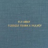 Forrest Frank、Hulvey - Fly Away