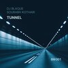 DJ Blaque、Sourabh Kothari - Tunnel
