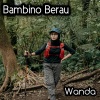 Wanda《Bambino Berau》[MP3/LRC]