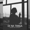 G'Sounds、Serpiente - Di na tanga (feat. Serpiente)(Explicit)