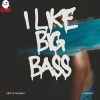 Kritt、Tatanko - I Like Big Bass (Radio Edit)