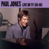 Paul Jones《I Can't Hold On Much Longer (Live on TV, November 4th, 1966)》[MP3/LRC]