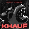TntBeatz、Aghor、Vikrodh - Khauf