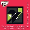 Yam Who?、mr. smith、Suki Soul - Let's Go Together (Extended Mix)