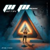10Tik、Milli Music - Pi Pi (Drum N Bass)(- Remix)
