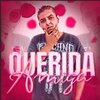 Tácio - Querida Amiga