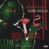 Slime Dollaz、1KREALM、GoonBabyOG、tysin hebert - Keep Dissing (Explicit)