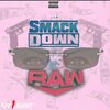 Kev1hunnit - SmackDown Vs Raw Freestyle (Audio)(Explicit)