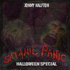 Jonny Halfton、Conasty、Tiff、ViV、Tommy Noble、Qucifer - Satanic Panic Halloween Special (Explicit)