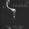 Jaime del Hierro、Jorge Andrade、Andres Cuartas - Infalible